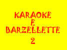 BARZELLETTE E KARAOKE 2